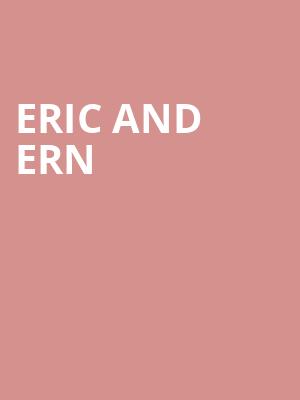 Eric and Ern at Duke of Yorks Theatre